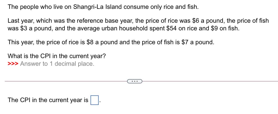 Solved The People Who Live On Shangri La Island Consume Only Chegg