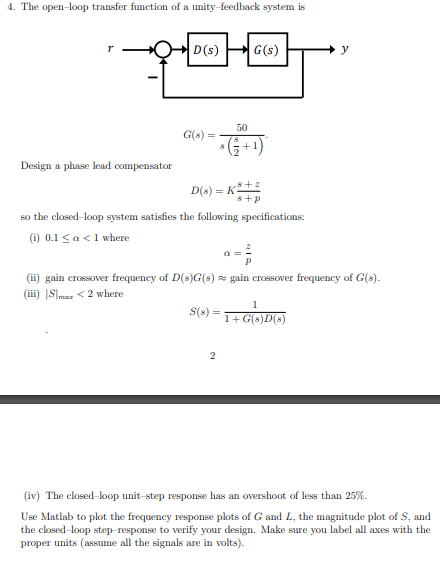 Solved 4. The open-loop transfer function of a | Chegg.com