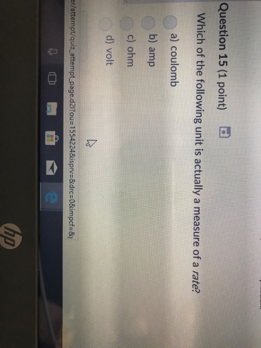Solved Question 15 (1 point) Which of the following unit is | Chegg.com