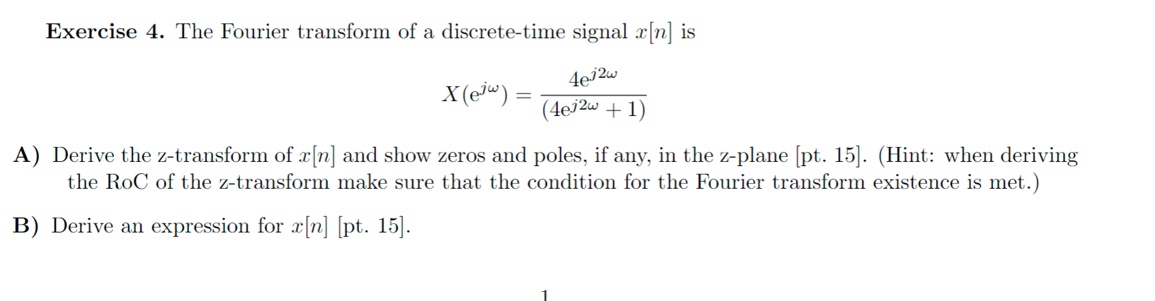 Solved Exercise 4. The Fourier Transform Of A Discrete-time | Chegg.com