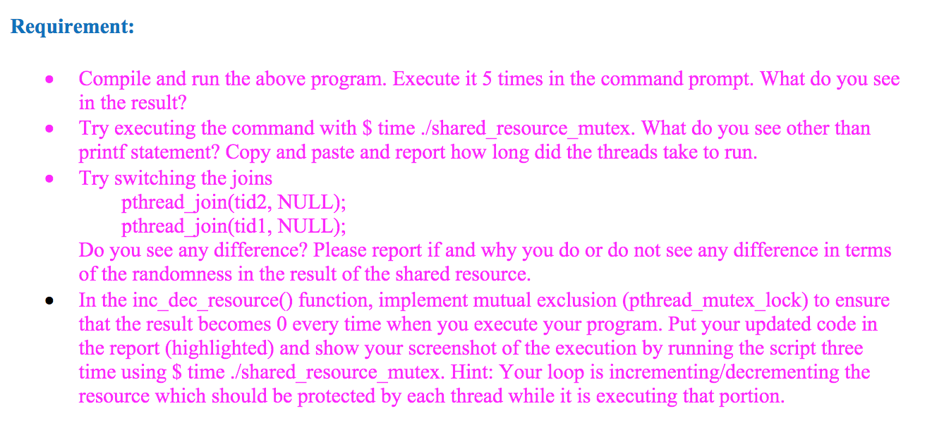 Solved 2. Synchronization using Pthreads mutex The program