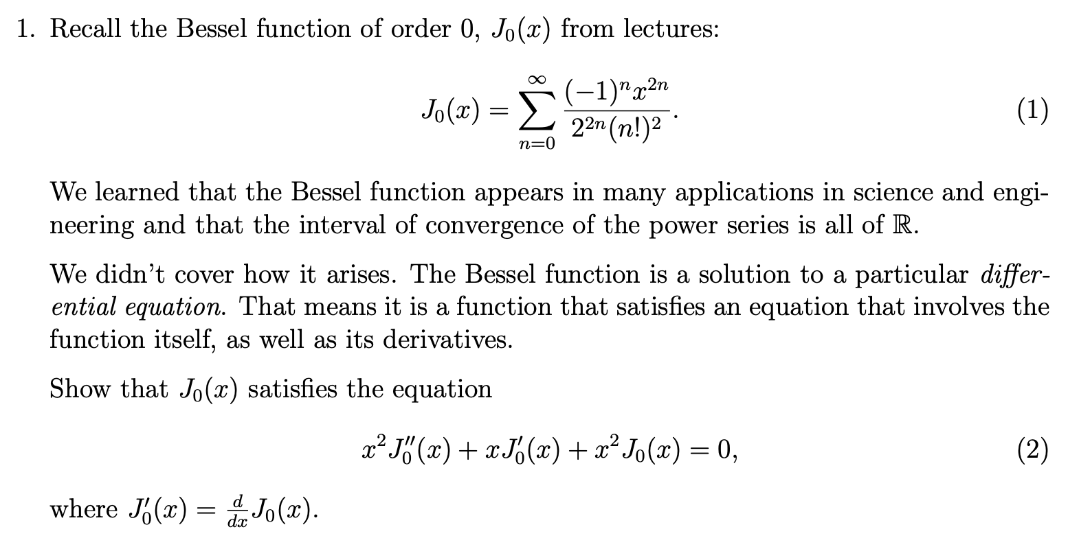 Solved 1. Recall the Bessel function of order \\( 0, | Chegg.com