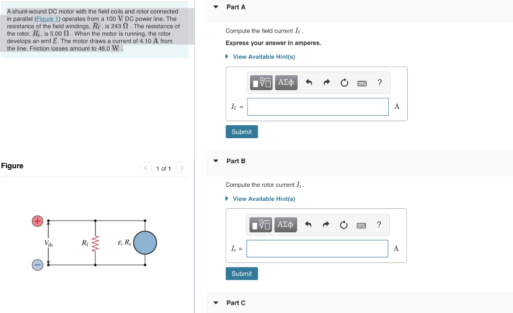 Solved A shuntwound DC motor with the field coils and rotor