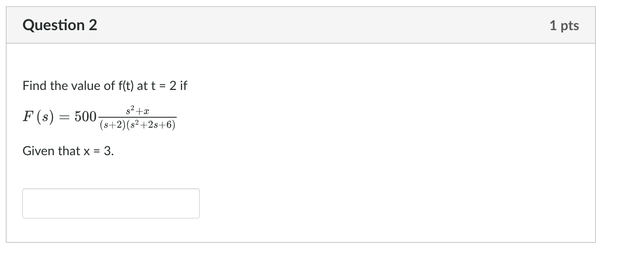 Solved Find the value of f(t) at t=2 if | Chegg.com