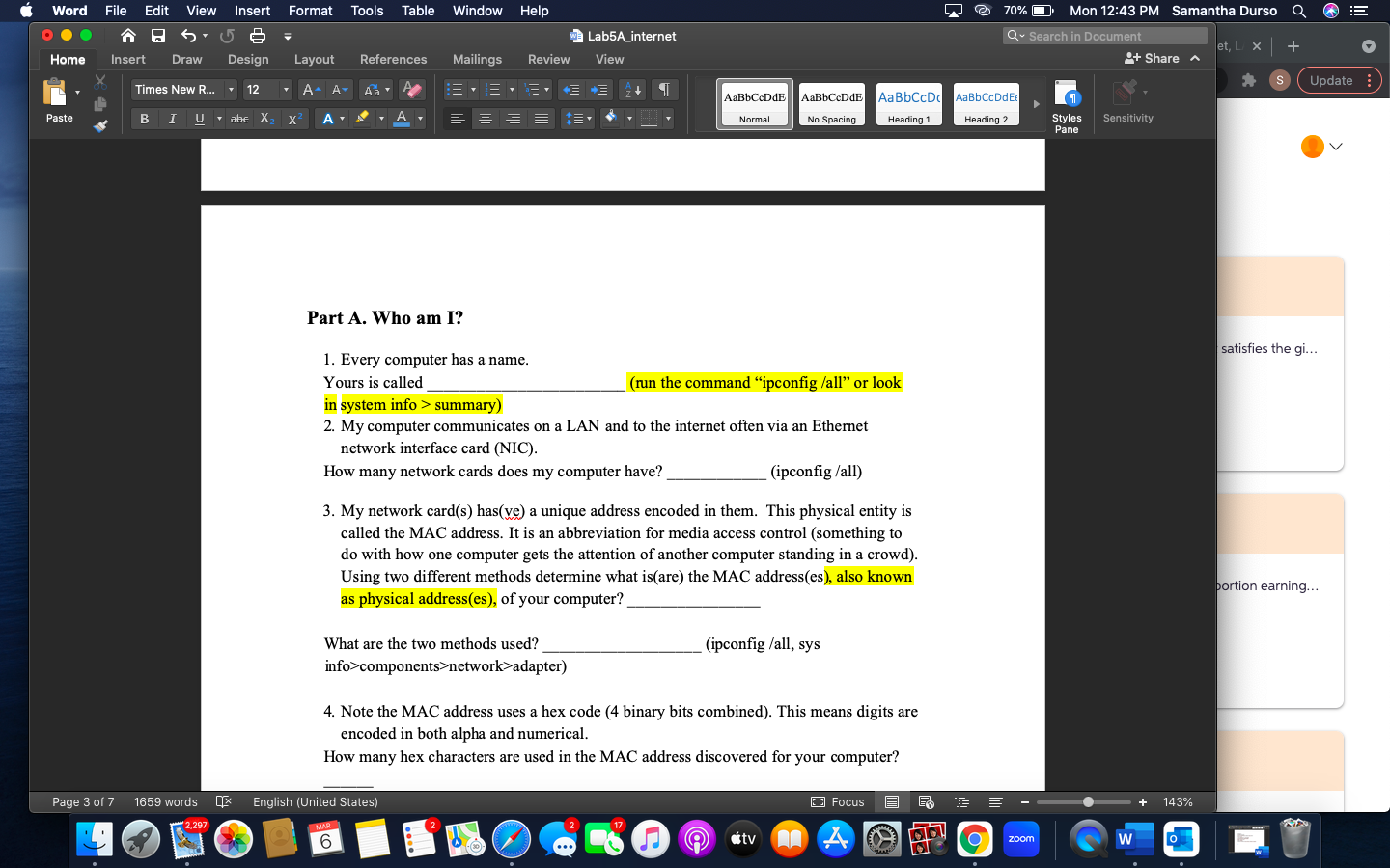 Solved 1. Every computer has a name. Yours is called (run