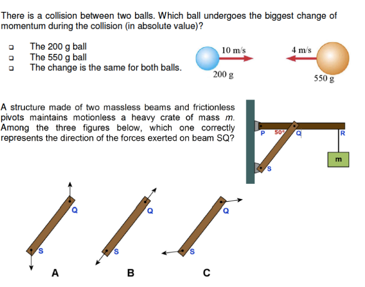 Solved There Is A Collision Between Two Balls Which Ball