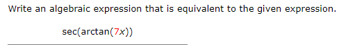Solved Write an algebraic expression that is equivalent to | Chegg.com