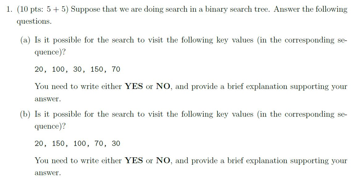 Solved 1. (10 Pts: 5+5) Suppose That We Are Doing Search In | Chegg.com