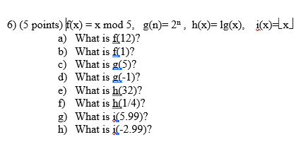 Solved 6 5 Points F X X Mod 5 G N 2 H X 1g X Chegg Com