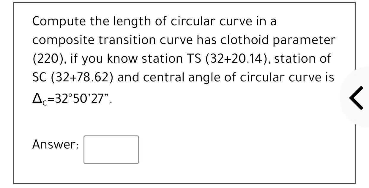 Solved Compute the length of circular curve in a composite