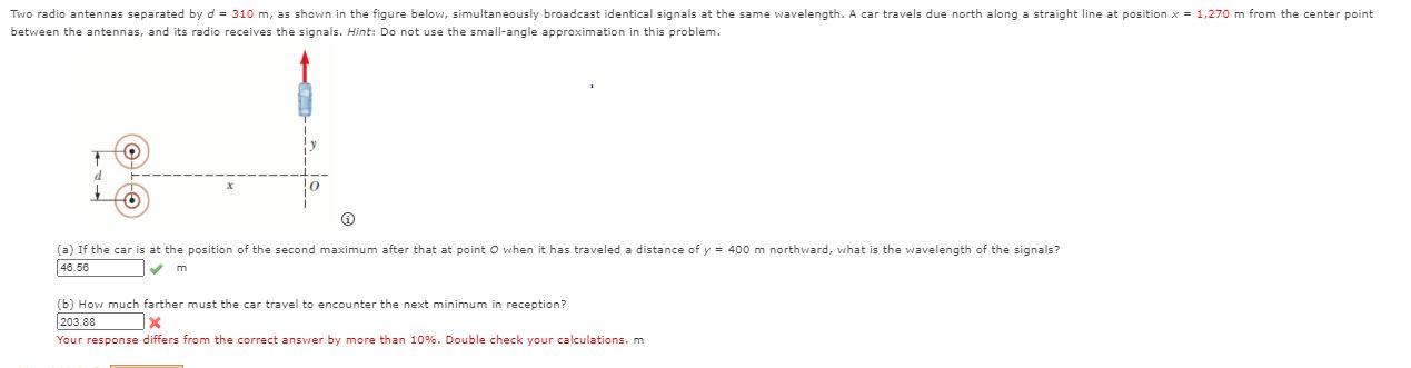 Solved Two radio antennas separated by d = 310 m, as shown | Chegg.com