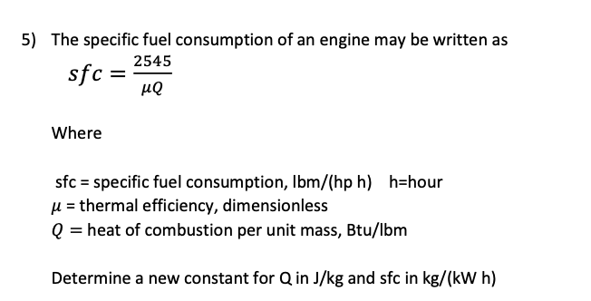Solved 5 The Specific Fuel Consumption Of An Engine May Be Chegg Com