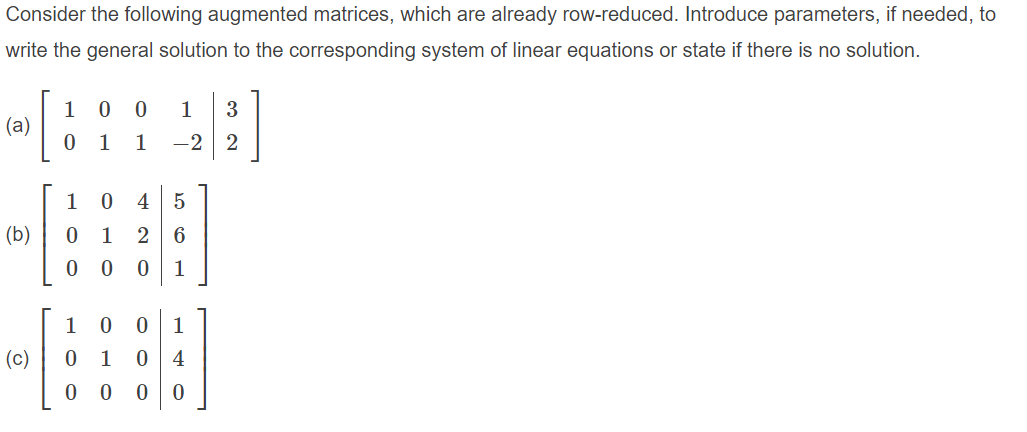 Solved Consider The Following Augmented Matrices Which Are