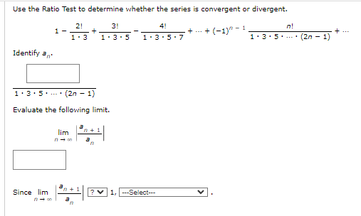Solved Use the Ratio Test to determine whether the series is | Chegg.com