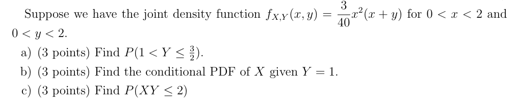 Solved Suppose we have the joint density function | Chegg.com