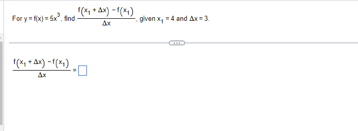 Solved For Y F X 5x3 Find Δxf X1 Δx −f X1 Given X1 4 And