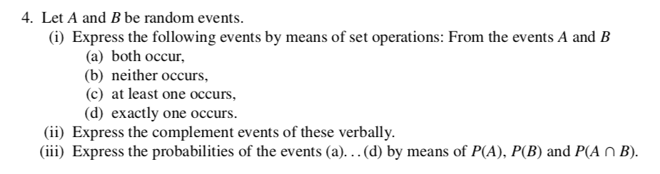 Solved Let A And B Be Random Events. (i) Express The | Chegg.com