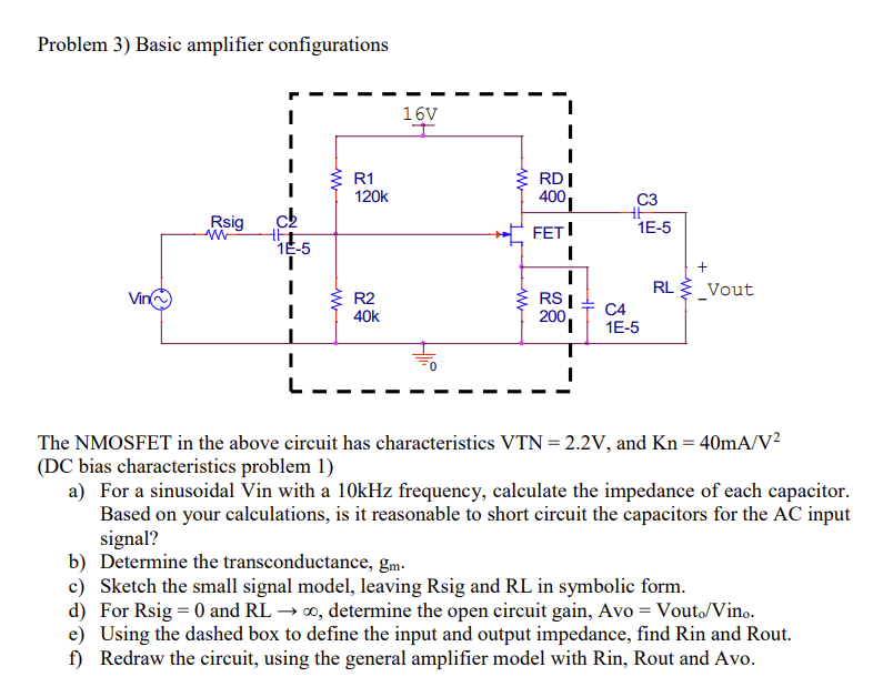Solved Problem 3) Basic amplifier configurations The NMOSFET | Chegg.com