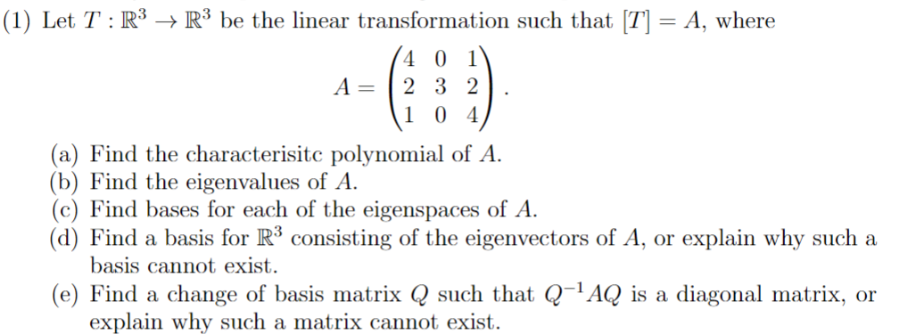 Solved 1) Let T:R3→R3 be the linear transformation such that | Chegg.com
