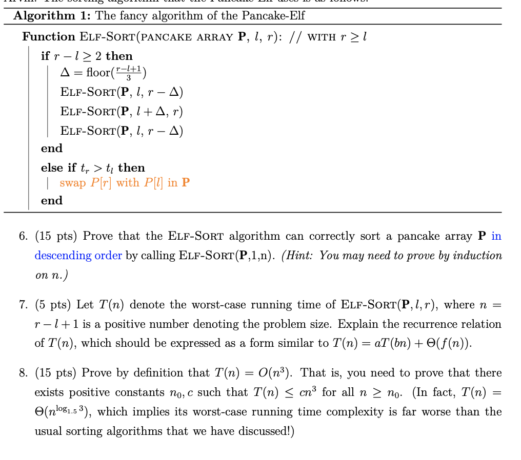 Solved Algorithm 1: The fancy algorithm of the Pancake-Elf | Chegg.com