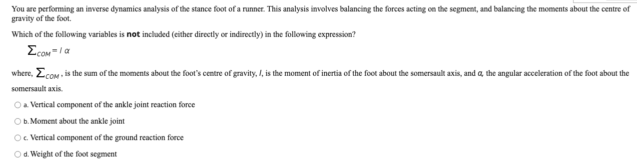 Solved You are performing an inverse dynamics analysis of | Chegg.com