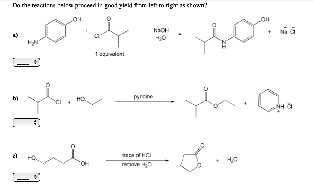 Solved Do the reactions below proceed in good yield from | Chegg.com