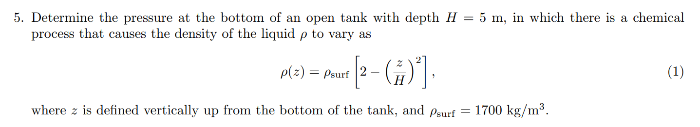 Solved 5. Determine the pressure at the bottom of an open | Chegg.com