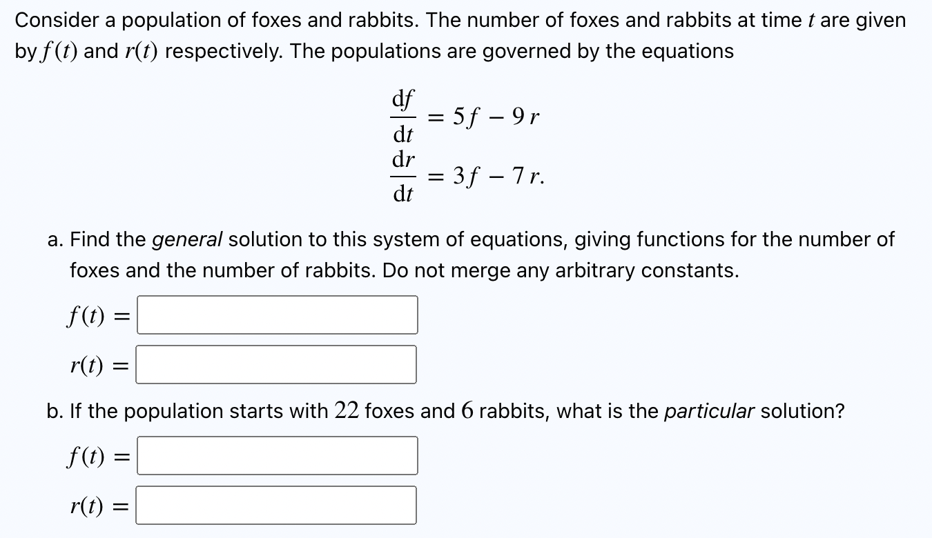 Solved Consider a population of foxes and rabbits. The | Chegg.com