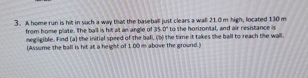 Physics Home Run Problem Solved 3. A home run is hit in such a way that the baseball | Chegg.com
