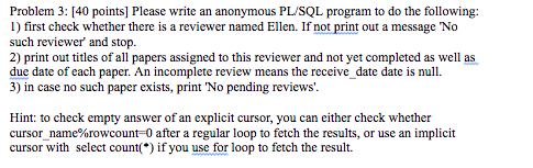 Solved Please write an anonymous PL/SQL program for each the | Chegg.com
