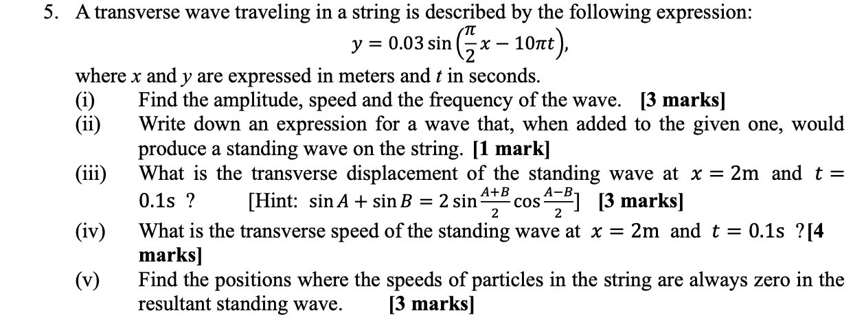 Solved 5. A transverse wave traveling in a string is | Chegg.com