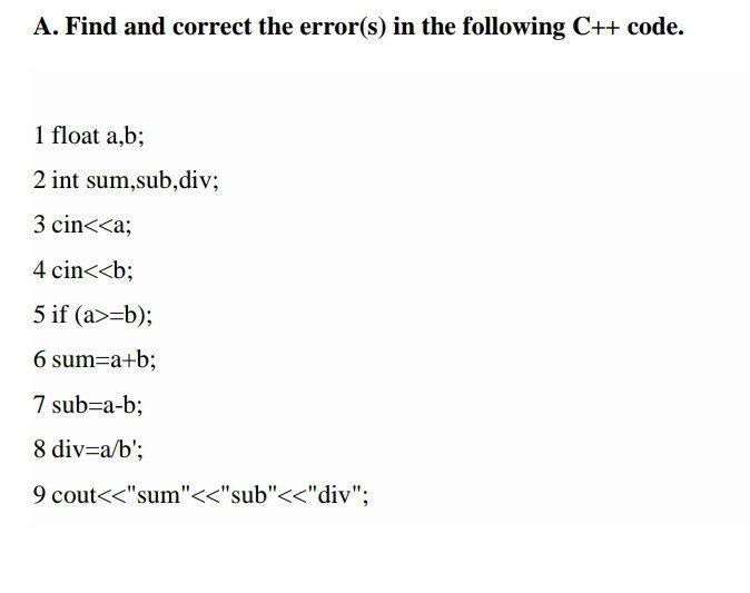 Solved A. Find And Correct The Error(s) In The Following C++ | Chegg.com