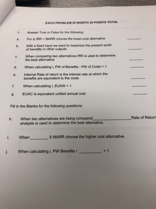 EACH PROBLEM IS WORTH 20 POINTS TOTAL Answer True or | Chegg.com