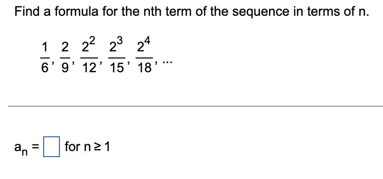 Solved Find a formula for the nth term of the sequence. | Chegg.com