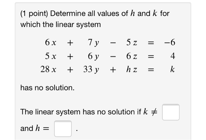 Solved 1 Point Determine All Values Of H And K For Which 3971