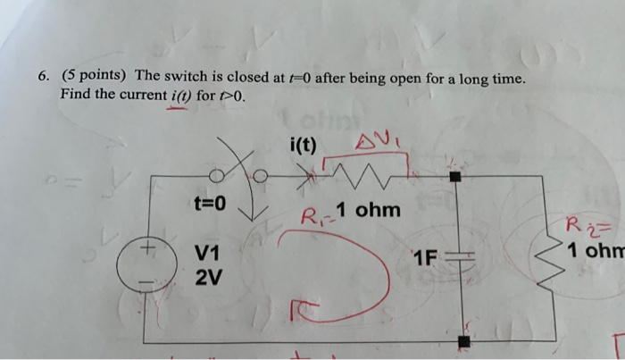 Solved 6. (5 points) The switch is closed at t0 after being | Chegg.com