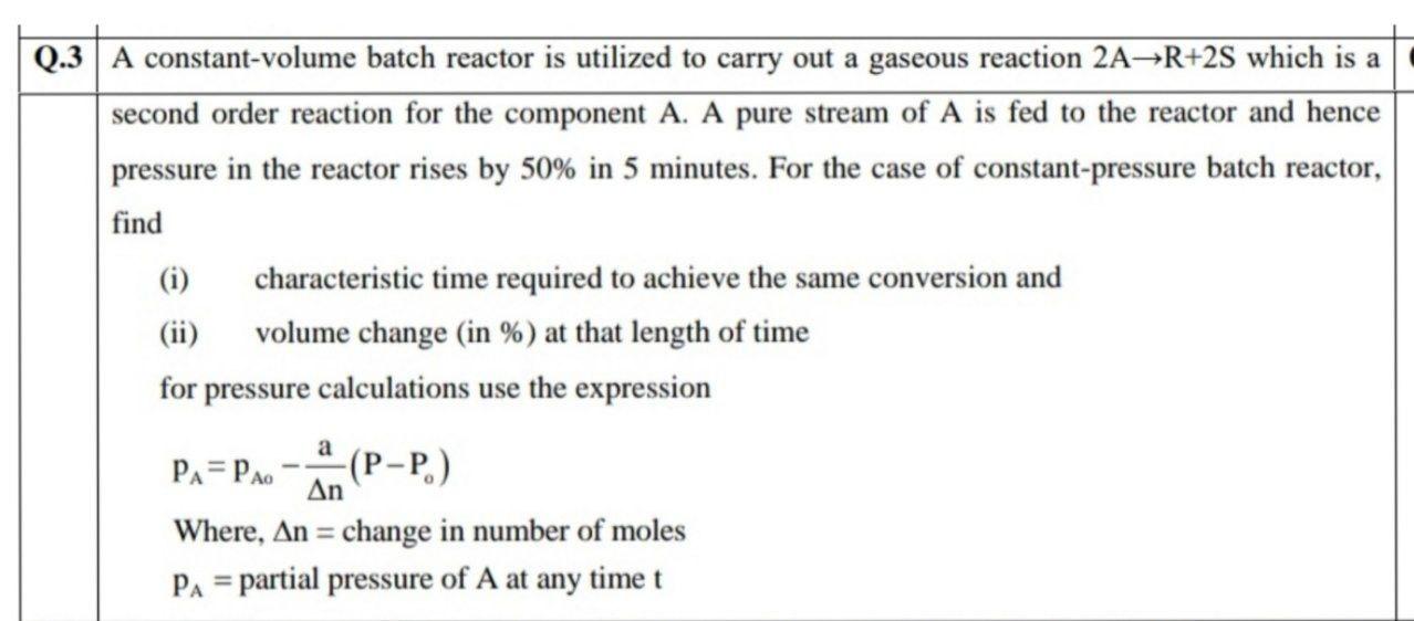Solved Q.3 A constant-volume batch reactor is utilized to | Chegg.com