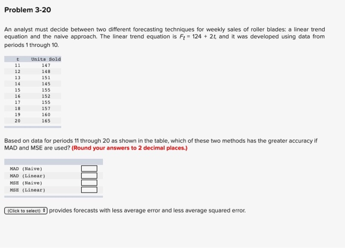 Solved Problem 3-20 An analyst must decide between two | Chegg.com