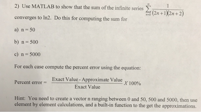 Solved 2) Use MATLAB to show that the sum of the infinite | Chegg.com