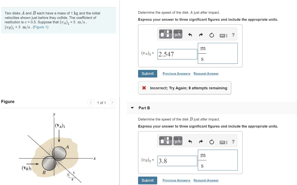 Solved Two Disks A And B Each Have A Mass Of 1 Kg And The | Chegg.com