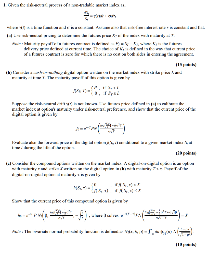 1 Given The Risk Neutral Process Of A Non Tradabl Chegg Com