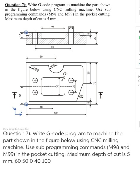 Solved Question 7: Write G-code program to machine the part | Chegg.com