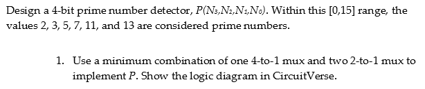 Solved Design a 4 -bit prime number detector, | Chegg.com