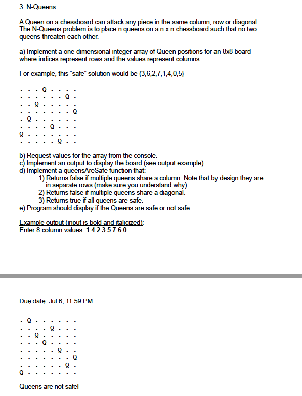 Solved 3. N Queens. A Queen on a chessboard can attack any Chegg