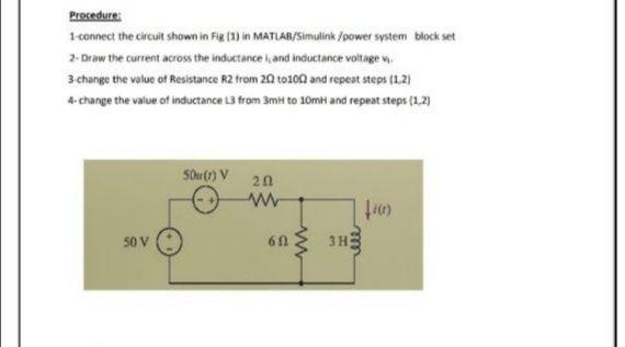 Solved Procedure: 1 connect the circuit shown in Fig 1) in | Chegg.com