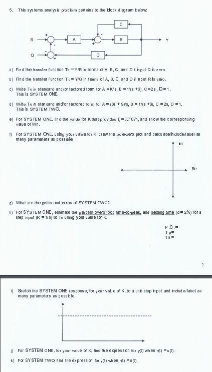 Solved 5. This systems analysis problem pertains to the | Chegg.com