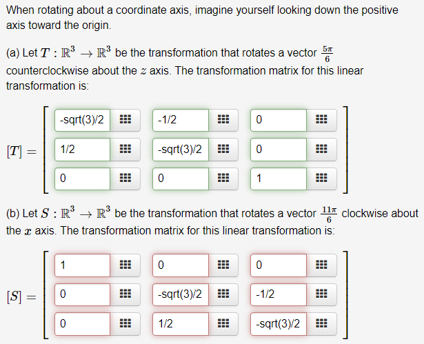 Axis Transformation Matrix Solved When rotating about a coordinate axis, imagine | Chegg.com