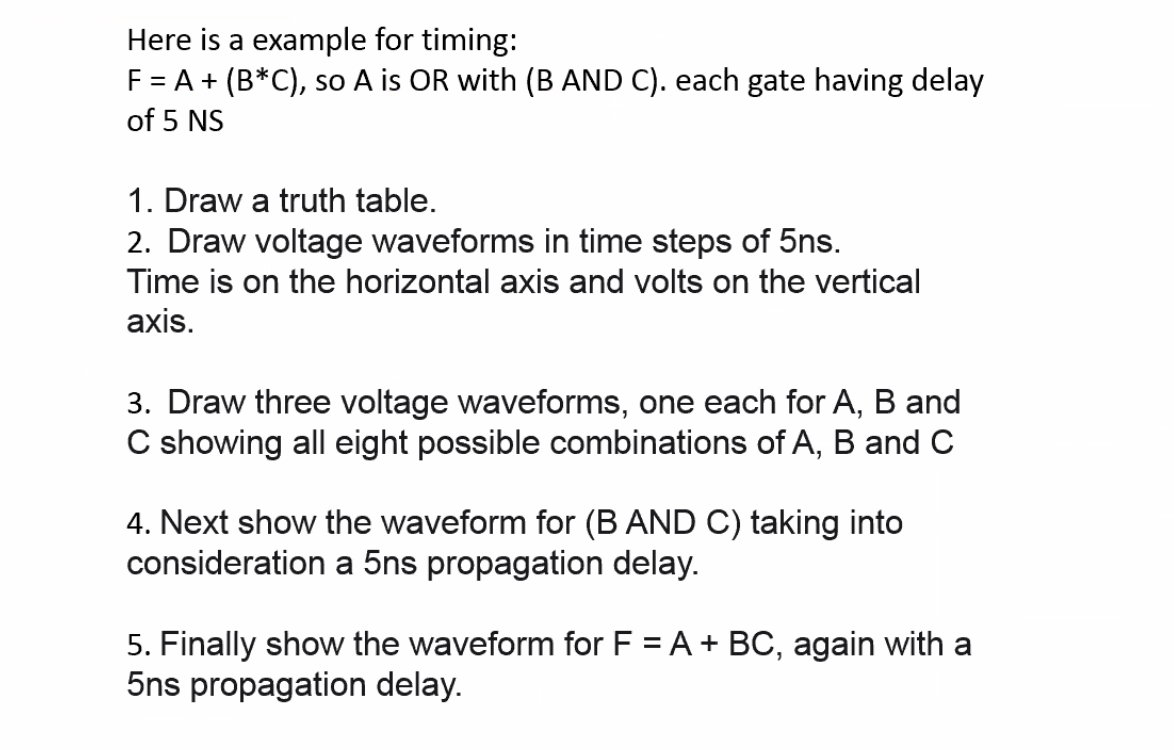 Solved Here is a example for timing: F = A + (B*C), so A is | Chegg.com
