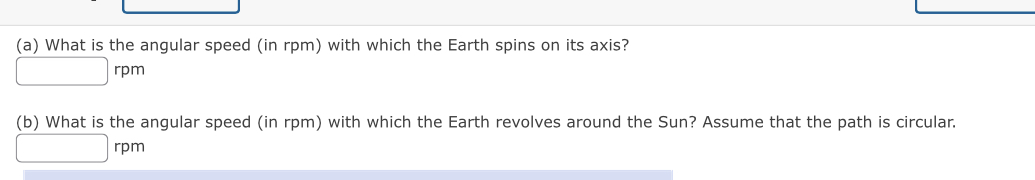 Solved (a) What is the angular speed (in rpm) with which the | Chegg.com