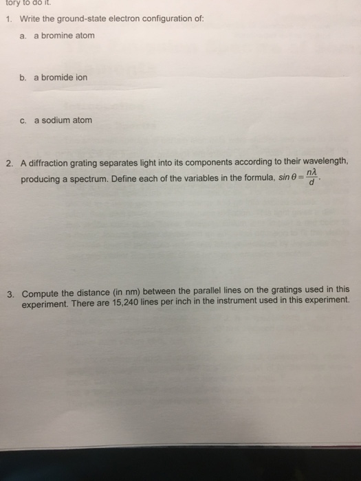 Solved tory to do it. Write the groundstate electron